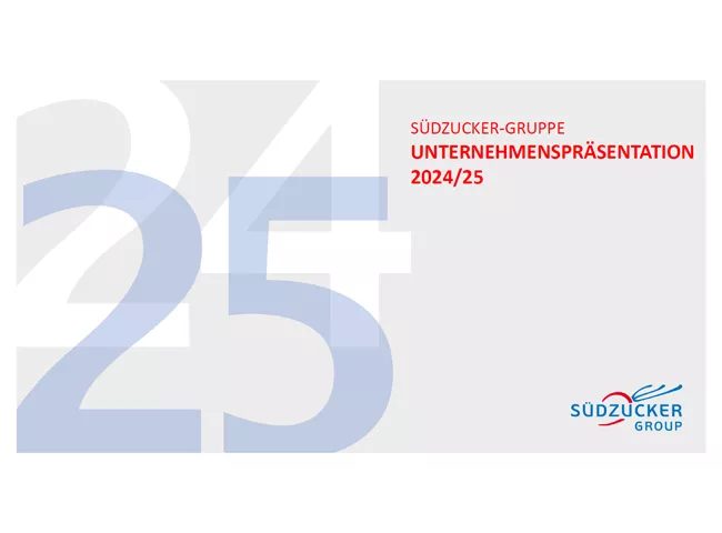 Südzucker-Gruppe - Unternehmenspräsentation 2024/25